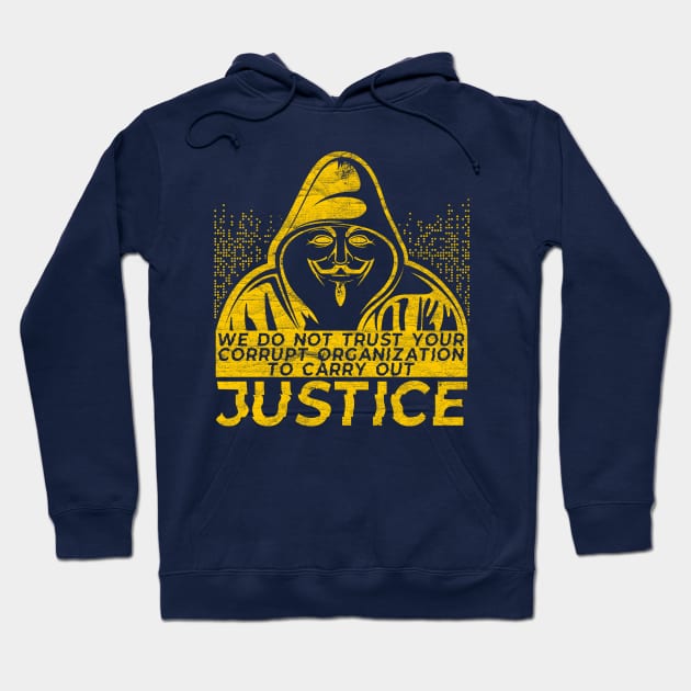 Anonymous - Do Not Trust - GOLD Hoodie by KennefRiggles